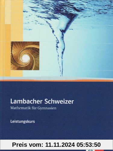 Lambacher Schweizer - Ausgabe Rheinland-Pfalz 2005: Lambacher Schweizer - Ausgabe Rheinland-Pfalz.  Schülerbuch 11-13 mi