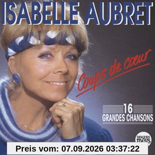 Coups De Coeur (16 Grandes Chansons)