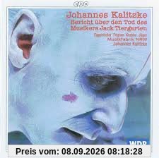 Kalitzke: Bericht über den Tod des Musikers Jack Tiergarten (Gesamtaufnahme) (Aufnahme Live Gelsenkirchen 29.4.1994) [US-Import]