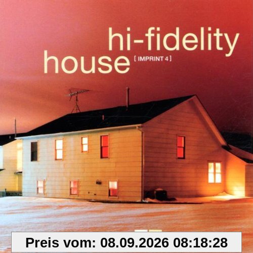 Hi-Fidelity House Imprint Four