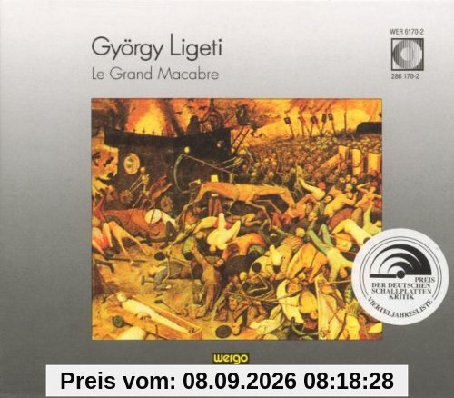 György Ligeti: Le Grand Macabre (Oper) (Gesamtaufnahme)