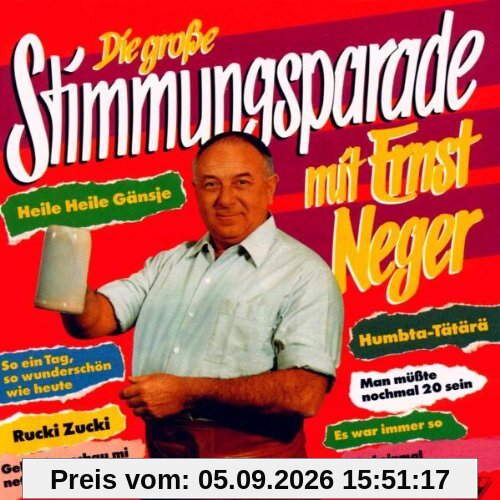 Grosse Stimmungsparade mit Ernst Neger