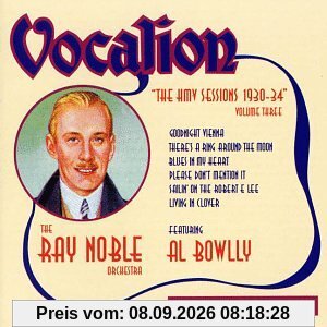 Ray Noble/Al Bowlly-Hmv Sessions 1930-34