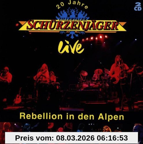 20 Jahre Zillertaler Schürzenjäger Live - Rebellion In Den Alpen