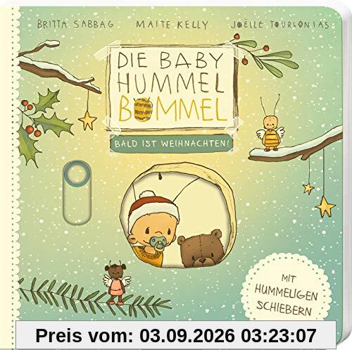 Die Baby Hummel Bommel - Bald ist Weihnachten: Ein allererstes Weihnachtsbuch zum Entdecken mit Schiebern, für Kinder ab 12 Monaten