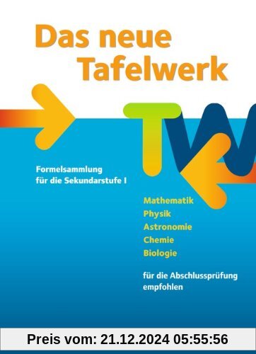 Das neue Tafelwerk - Allgemeine Ausgabe: Schülerbuch