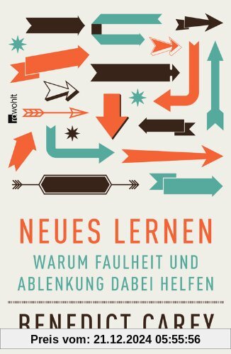 Neues Lernen: Warum Faulheit und Ablenkung dabei helfen