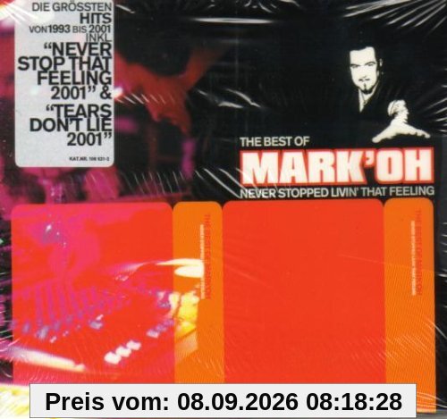 The Best of Mark'Oh-Never Stopped Livin' That Feeling