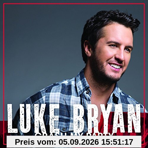 Crash My Party (Deluxe)
