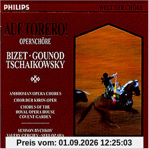 Auf Torero! Opernchöre