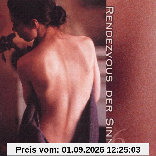 Rendezvous der Sinne Vol. 6
