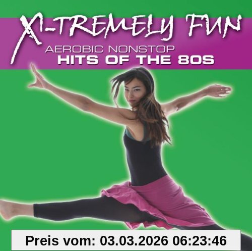 Various X-Tremely Fun-Aerobics, Hits Of The 80s