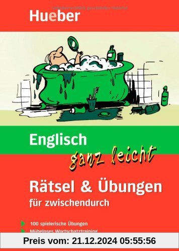 Englisch ganz leicht Rätsel &amp; Übungen für zwischendurch: 100 spielerische Übungen. Müheloses Wortschatztraining. Beq