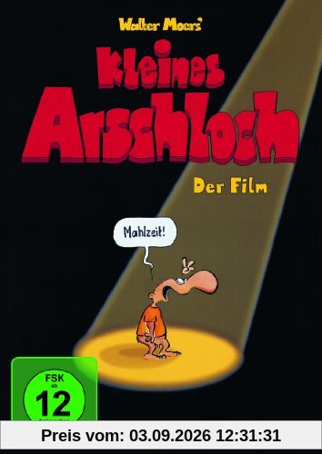 Kleines Arschloch