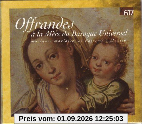 Offrandes a la Mere du Baroque...
