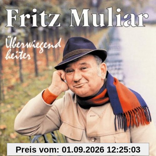 Fritz Muliar (Uberwiegend Heiter)