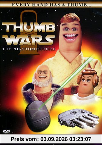 Thumb Wars - The Phantom Cuticle