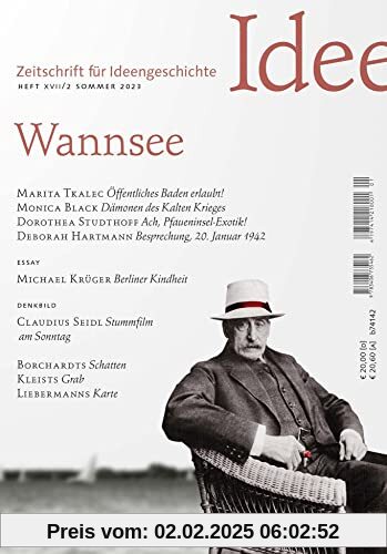 Zeitschrift für Ideengeschichte Heft XVII/2 Sommer 2023: Wannsee