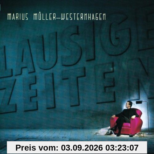 Lausige Zeiten