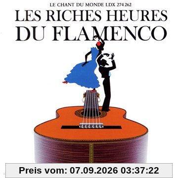 Les Riches Heures du Flamenco