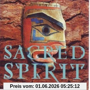Sacred Spirit Chants & Dances Of The Native Americans