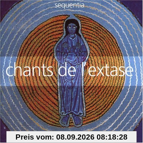 Canticles of Ecstasy. Hildegard von Bingen