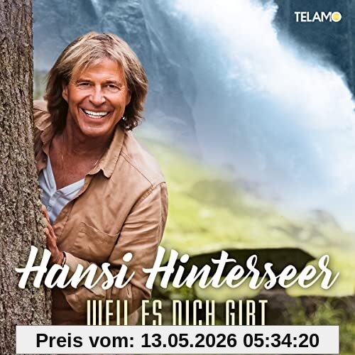 Hansi Hinterseer Weil Es Dich Gibt