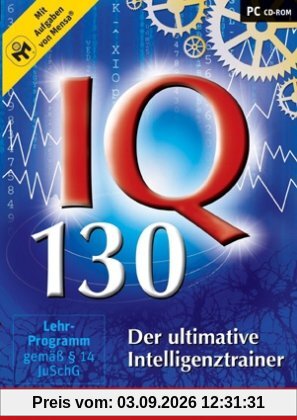 IQ 130 - Der ultimative Intelligenztrainer