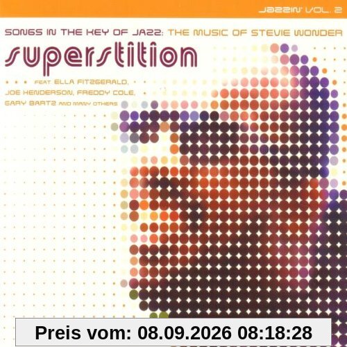 Superstition -- Songs In The Key Of Jazz: The Music Of Stevie Wonder