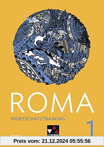 Roma A / ROMA A Wortschatztraining 1: Zu den Lektionen 1-12: Zu den Lektionen 1-15