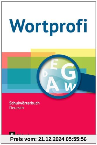 Wortprofi® - Alle Bundesländer (außer Bayern) - Neubearbeitung: Wörterbuch: Flexibler Kunststoffeinband