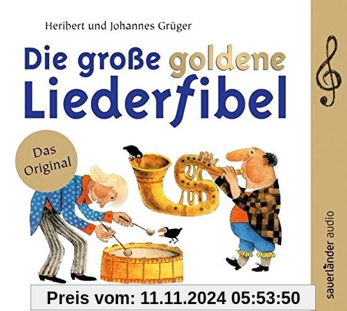 Die große goldene Liederfibel: 70 Klassiker