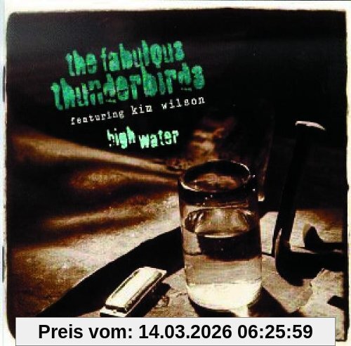 the Fabulous Thunderbirds High Water