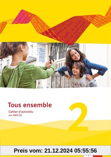 Tous ensemble / Cahier d'activités mit Audio-CD