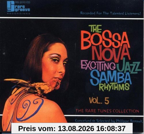 The Bossa Nova: Exciting Jazz Samba Rhythms, Vol. 5