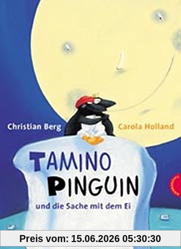 Tamino Pinguin und die Sache mit dem Ei.