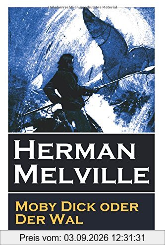 Moby Dick oder Der Wal