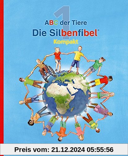 ABC der Tiere 1 - Silbenfibel® Kompakt · Neubearbeitung: Förderausgabe