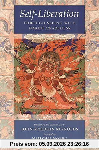Self-Liberation through Seeing with Naked Awareness