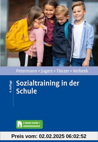 Sozialtraining in der Schule: Mit E-Book inside und Arbeitsmaterial (Materialien für die klinische Praxis)