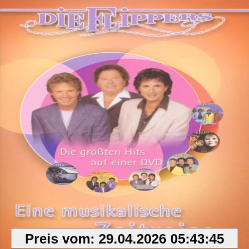 Die Flippers - Eine musikalische Zeitreise - Die größten Hits auf einer DVD