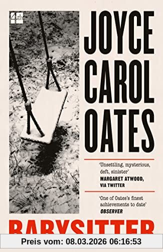Oates, Joyce Carol Babysitter, The New Novel From The Bestselling Author Of Blonde