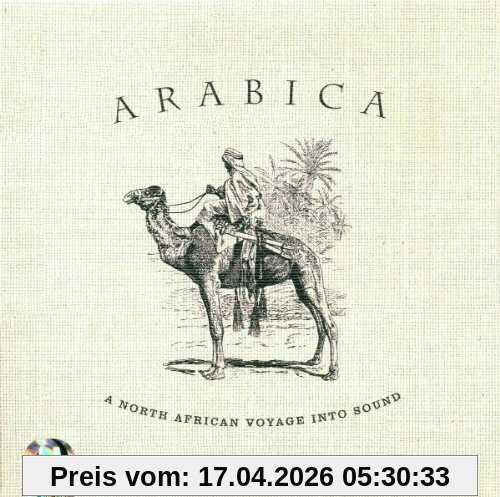 Arabica - A North African Voyage Into Sound