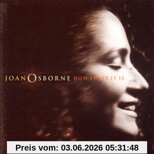 Joan Osborne How Sweet It Is