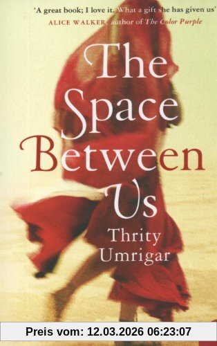 Thrity Umrigar The Space Between Us