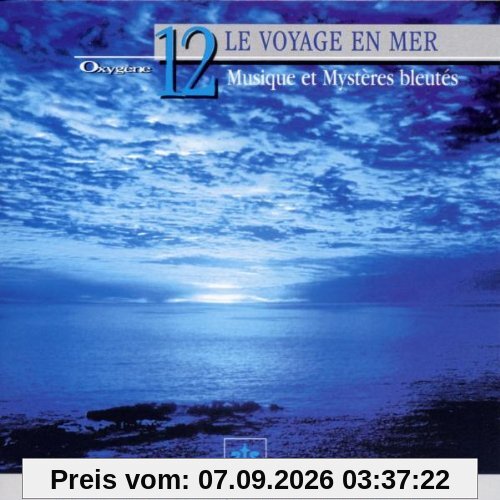 Oxygene 12-le Voyage en Mer