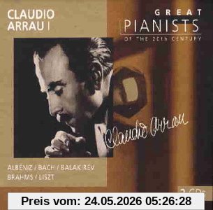 Die Großen Pianisten Des 20. Jahrhunderts - Claudio Arrau