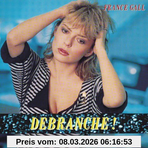 France Gall Debranche!