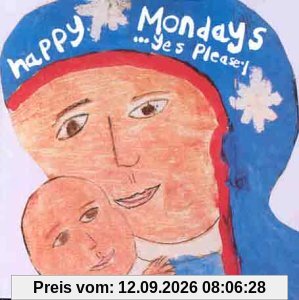 Happy Mondays Yes, Please