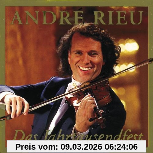 Andre Rieu Das Jahrtausendfest